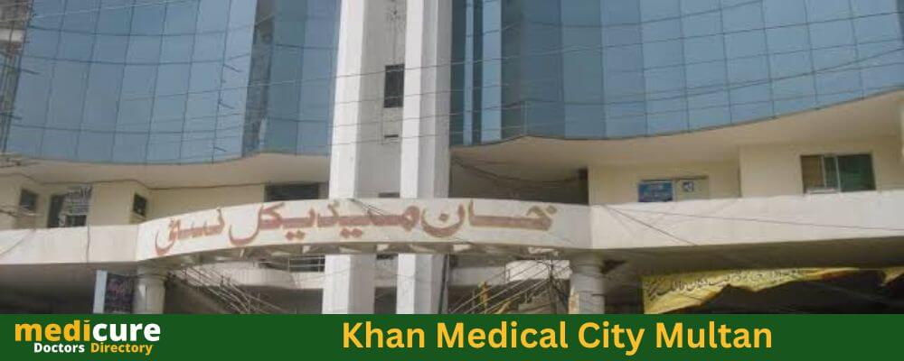 Khan medical city multan best hospital in multan