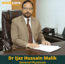 Dr Ijaz Hussain Malik General Physicia)