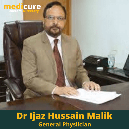 Dr Ijaz Hussain Malik General Physicia)