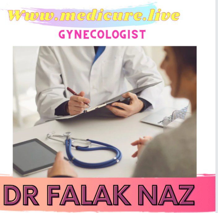 Dr Falak Naz gynecologist