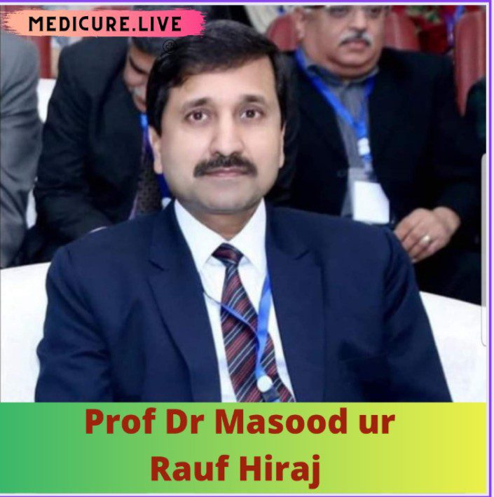 Dr Masood Ur Rauf Hiraj