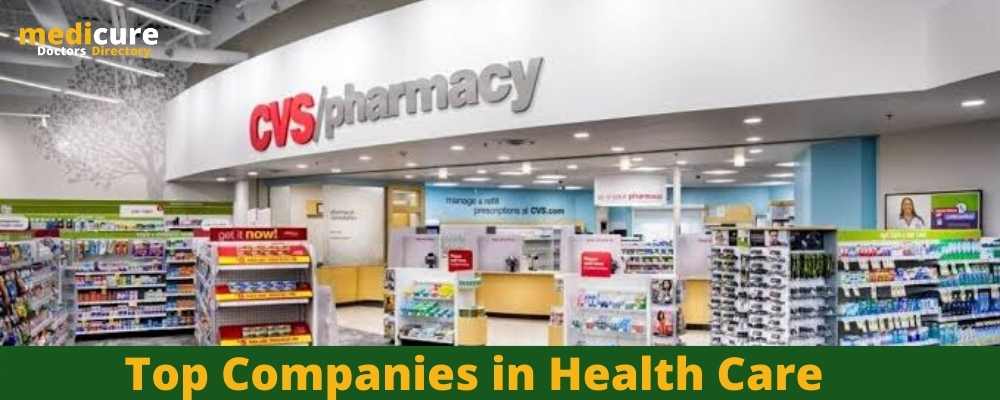 Top Companies in Health Care Field