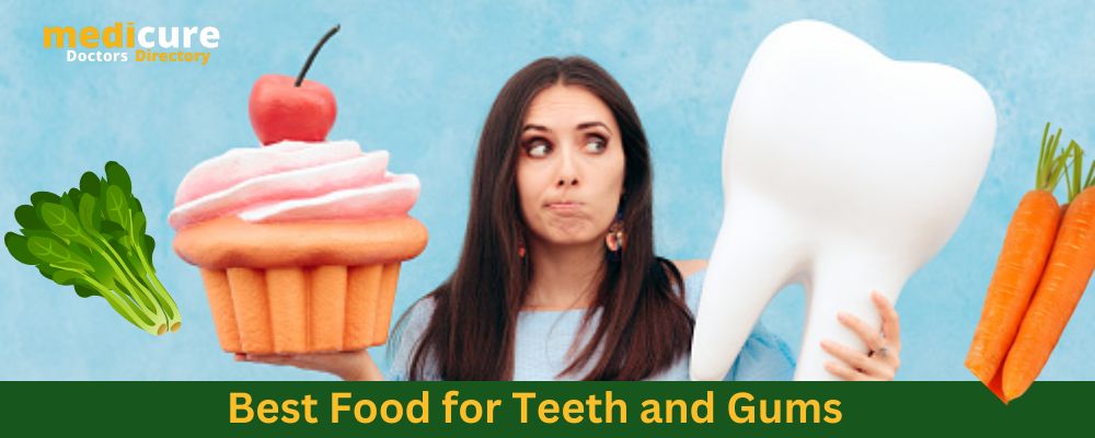 06 Best Food for Teeth and Gums