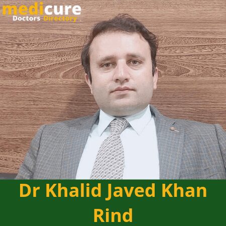 Dr Khalid Javed Khan Rind Surgeon is the best surgeon in multan with M.B.B.S, F.C.P.S (Surgery) degrees and over 08 years of experience best surgeon in Pakistan