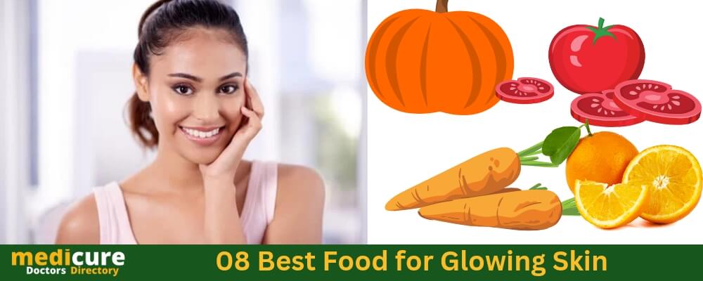 Best food for Glowing Skin 