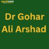 Dr Gohar Ali Arshad General Physician
