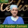 Dr Haider Zaman Cardiac Surgeon