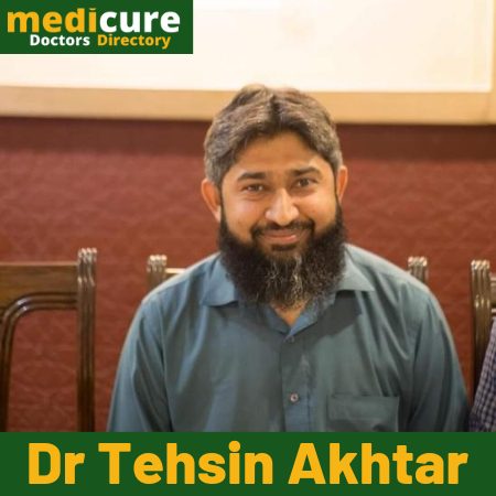 Consultant Dr Muhammad Tehsin Akhtar