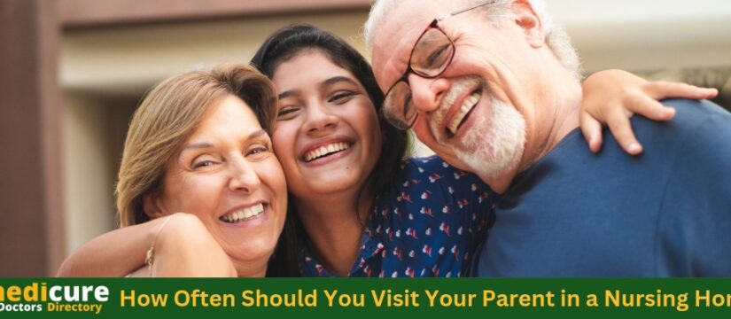 How Often Should You Visit Your Parent in a Nursing Home ?