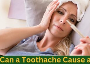 Can a Toothache Cause a Fever ?