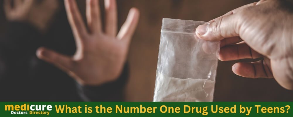 What is the Number One Drug Used by Teens