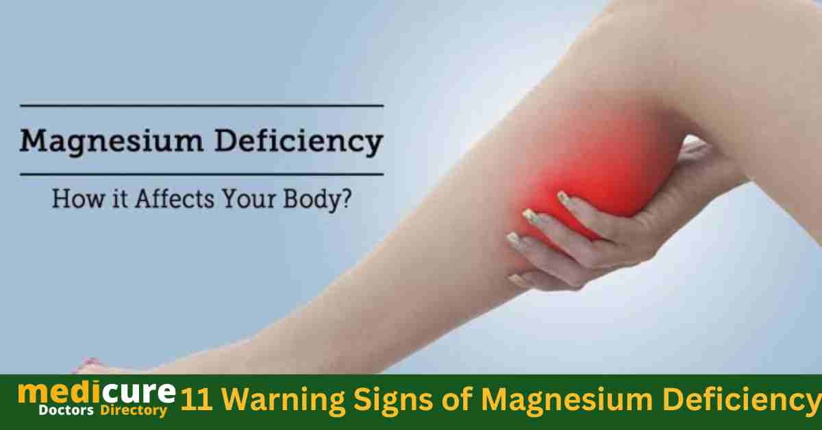 11 Warning Signs of Magnesium deficiency