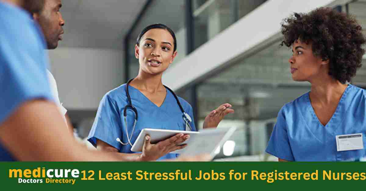 Least Stressful Jobs for Registered Nurses