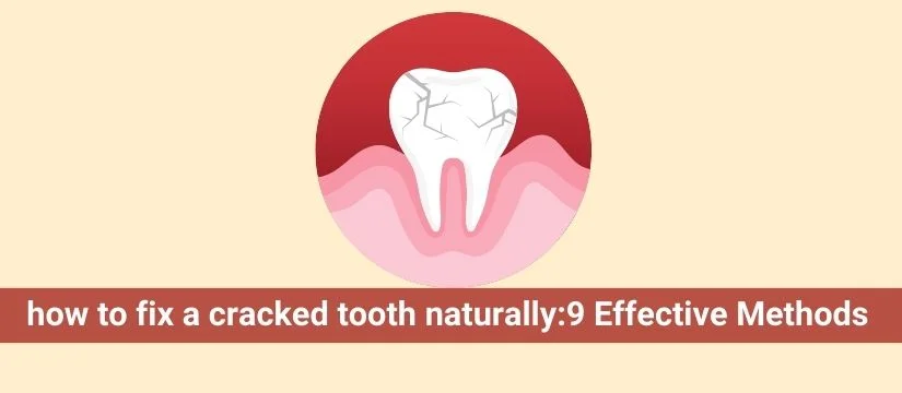 how to fix a cracked tooth naturally